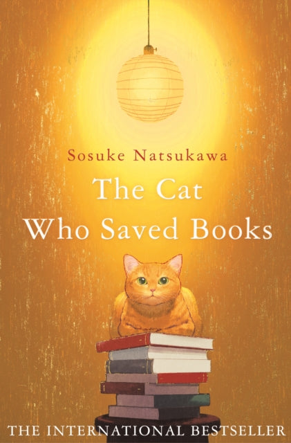 Cat Who Saved Books - Sosuke Natsukawa