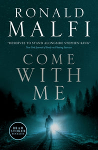 Come With Me - Ronald Malfi