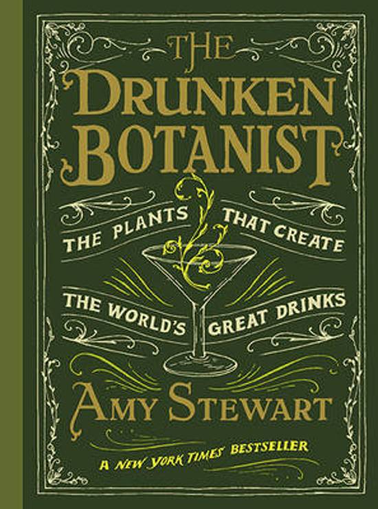 Drunken Botanist - Amy Stewart (Hardcover)
