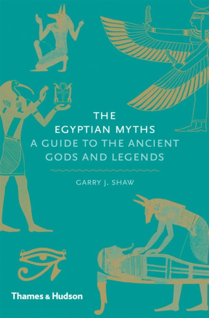 Egyptian Myths - Garry J. Shaw (Hardcover)