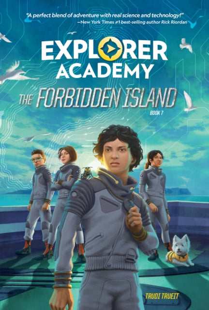 Explorer Academy 7: The Forbidden Island - Trudy Truett (Hardcover)