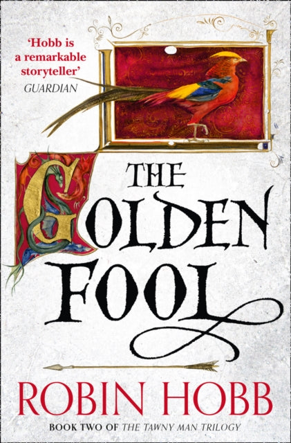Tawny Man Book 2: Golden Fool - Robin Hobb