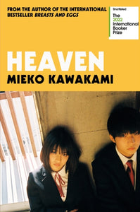 Heaven - Mieko Kawakami