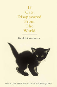 If Cats Disappeared from the World - Genki Kawamura