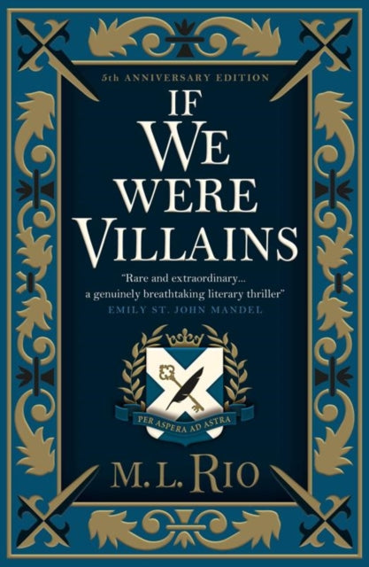 If We Were Villains - M.L. Rio (Illustrated Hardcover)