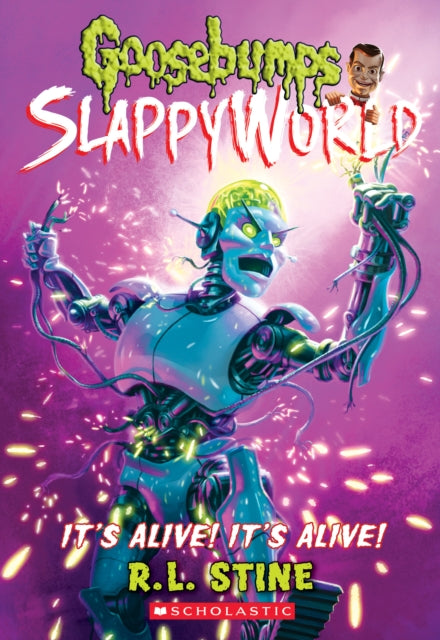 Slappyworld: It's Alive! It's Alive! - R.L. Stine