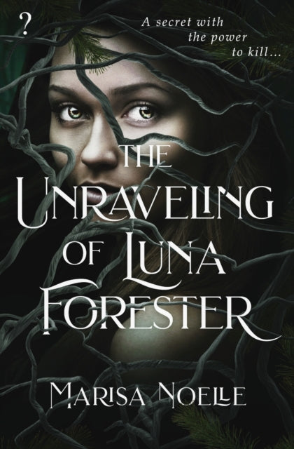 Unravelling of Luna Forester - Marisa Noelle