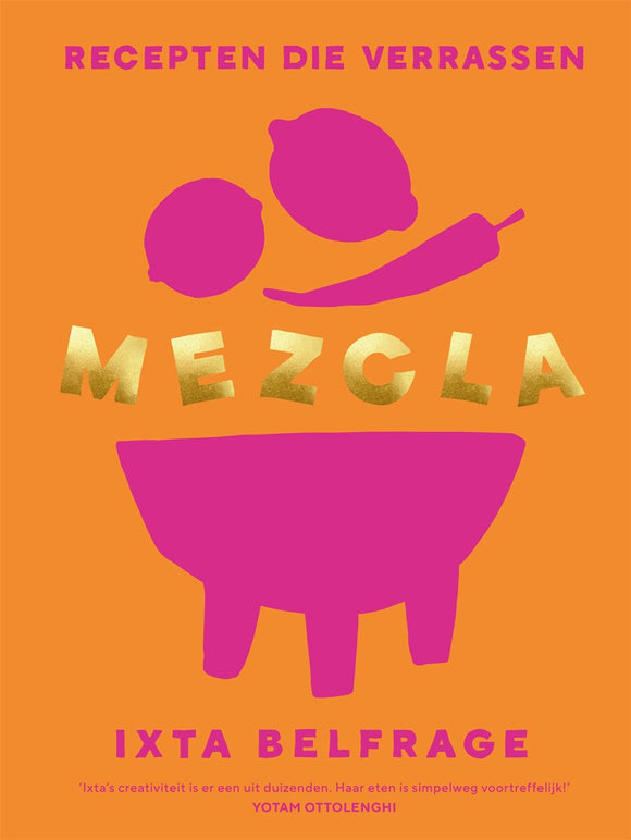 Mezcla - Ixta Belfrage (NL Hardcover)