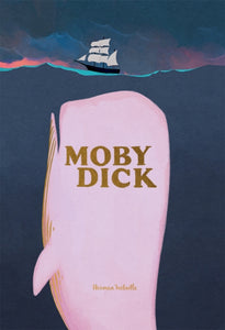 Moby Dick - Herman Melville