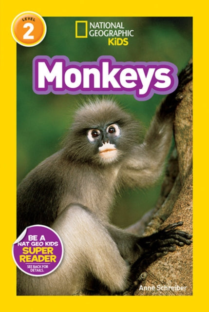 National Geographic Kids Readers: Monkeys (Level 2) - Anne Schreiber