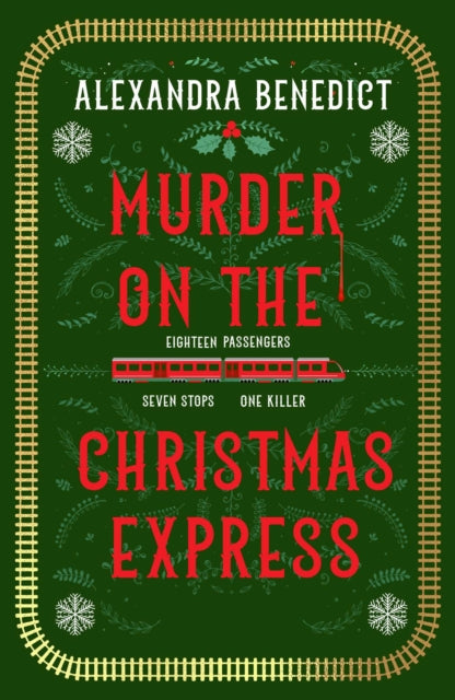Murder on the Christmas Express - Alexandra Benedict (Hardcover)