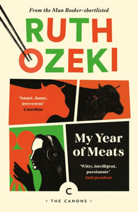 My Year of Meats - Ruth Ozeki