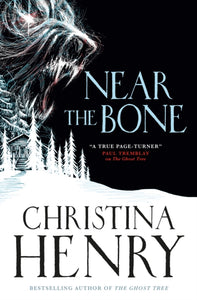 Near the Bone - Christina Henry