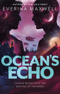 Ocean's Echo - Everina Maxwell