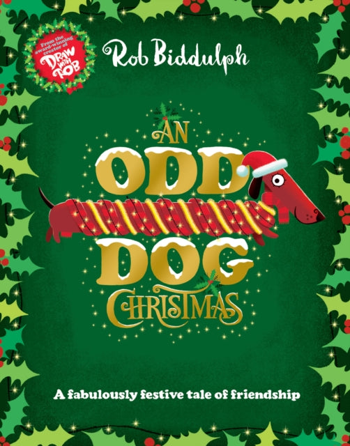 Odd Dog Christmas - Rob Biddulph