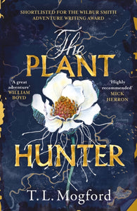 Plant Hunter - T.L. Mogford