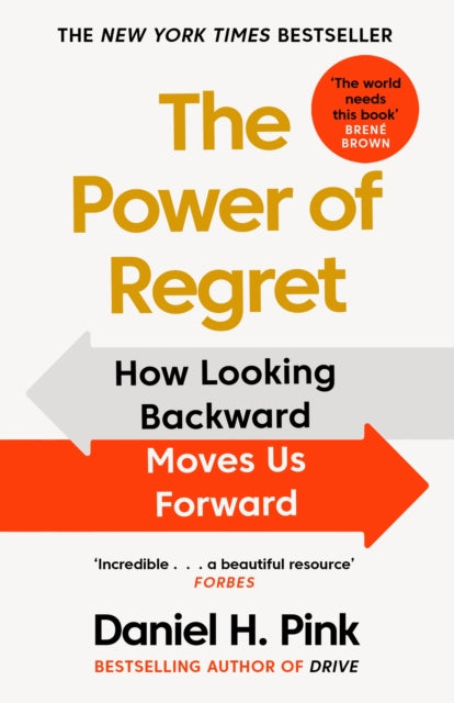 Power of Regret - Daniel H. Pink
