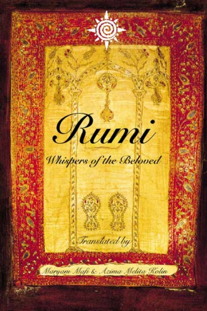 Whispers of the Beloved - Rumi