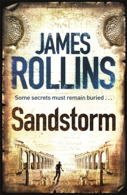 Sigma Force 1: Sandstorm - James Rollins