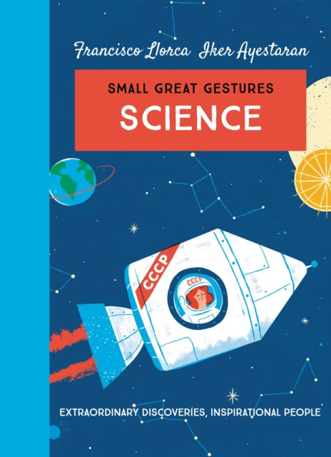 Small Great Gestures: Science - Francisco Llorca (Hardcover)
