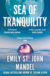 Sea of Tranquility - Emily St. John Mandel