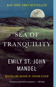 Sea of Tranquility - Emily St. John Mandel