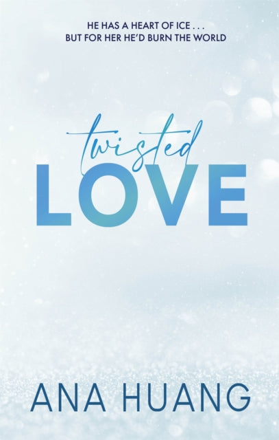 Twisted 1: Twisted Love - Ana Huang