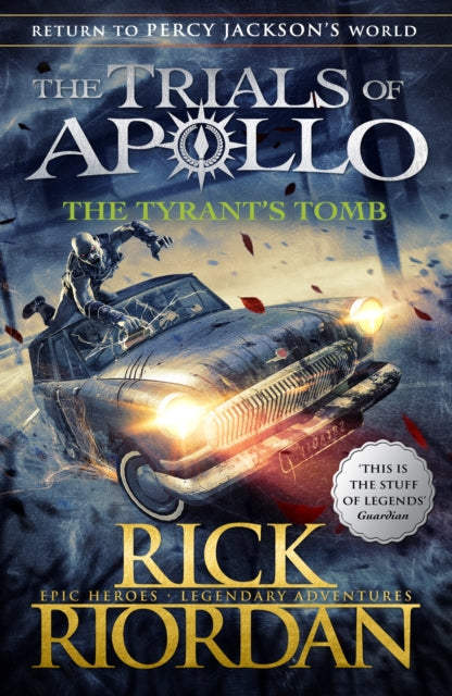Trials of Apollo 4: Tyrant's Tomb - Rick Riordan
