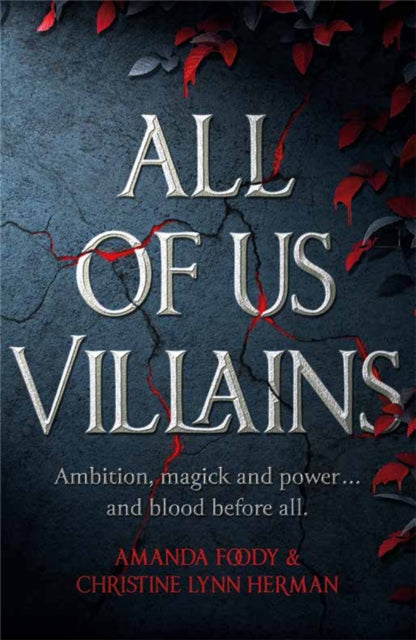 All of Us Villains - Amanda Foody & Christine Lynn Herman
