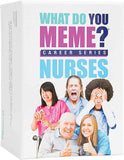 What Do You Meme? - Career Series: Nurses