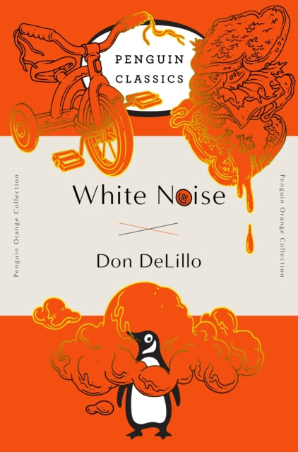 White Noise - Don DeLillo (Penguin Orange Collection)