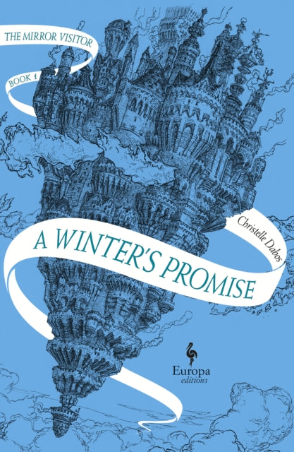 Mirror Visitor 1: A Winter's Promise - Christelle Dabos