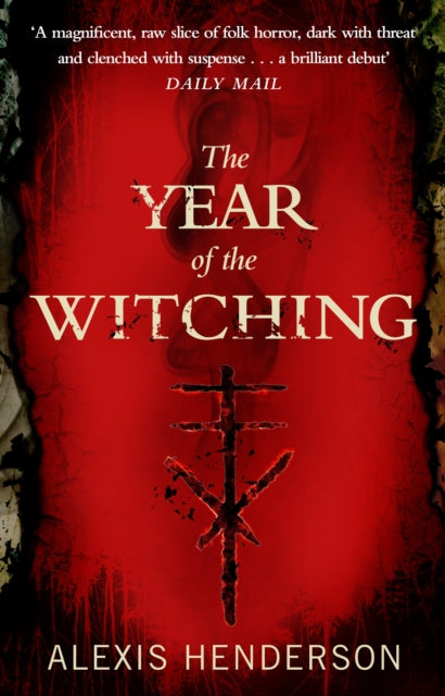 Year Of The Witching - Alexis Henderson