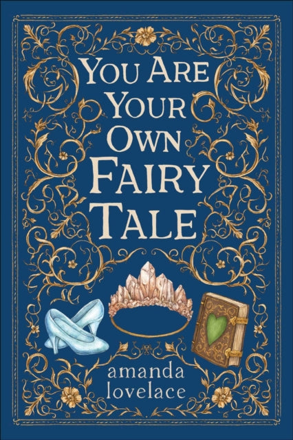 You Are Your Own Fairy Tale - Amanda Lovelace (Hardcover)