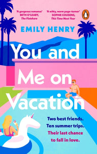 You and Me on Vacation - Emily Henry