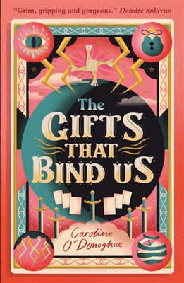 Gifts that Bind Us - Caroline O'Donoghue