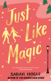 Just Like Magic  - Sarah Hogle