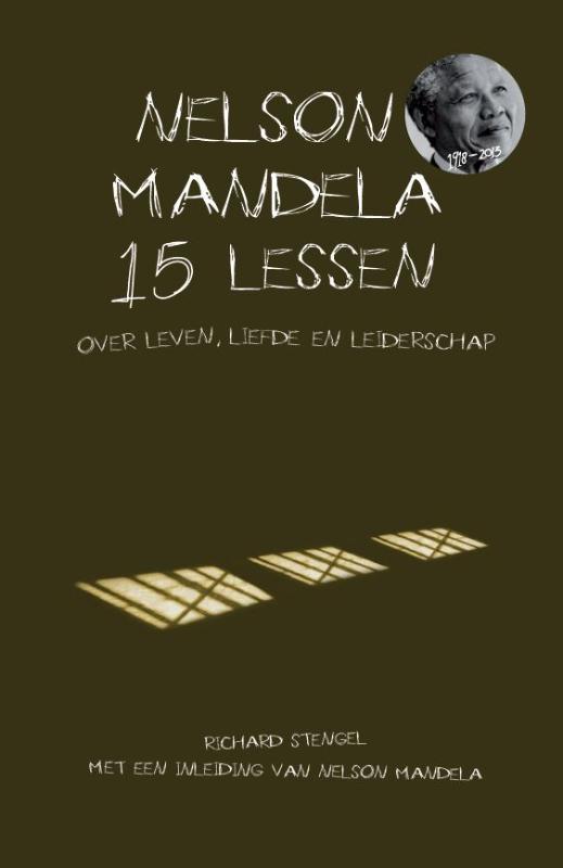 Nelson Mandela 15 lessen - Richard Stengel
