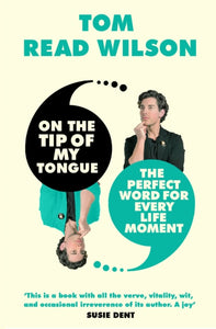 On The Tip Of My Tongue - Tom Read Wilson (Hardcover)