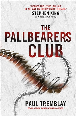 Pallbearers Club - Paul Tremblay