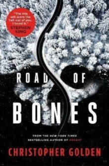 Road of Bones - Christopher Golden