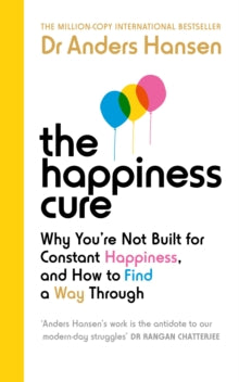 Happiness Cure - Dr Anders Hansen