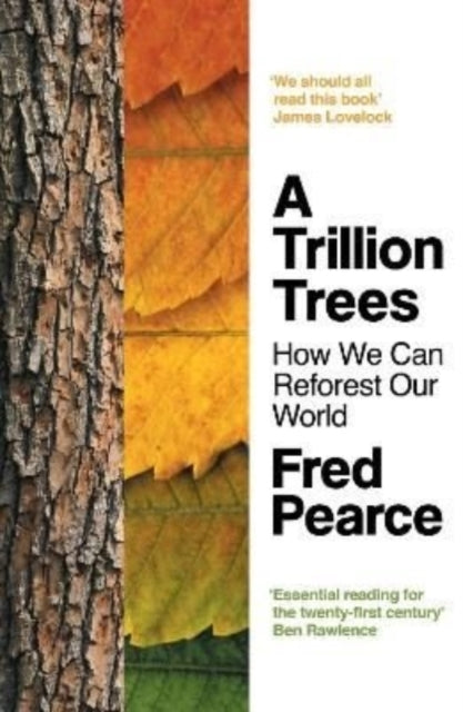 Trillion Trees - Fred Pearce