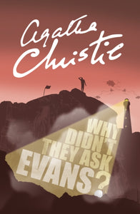Why Didn't They Ask Evans? - Agatha Christie